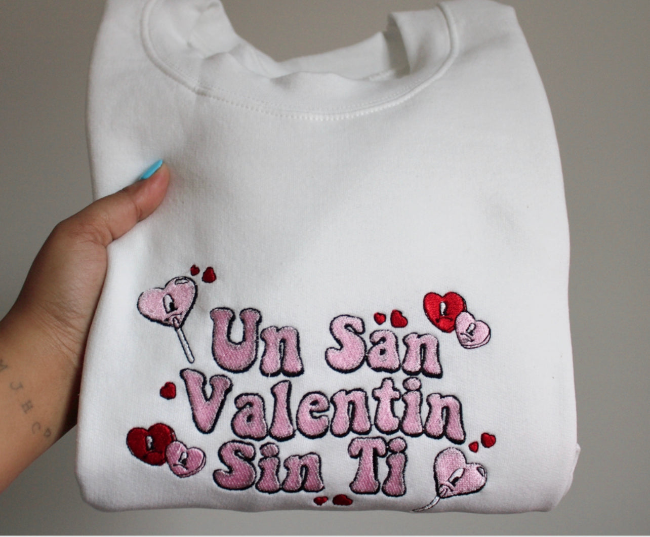 San Valentin Sin ti Sweatshirt